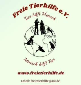 Das Logo der Freien Tierhilfe e.V. zeigt eine Weltkugel mit Silhouetten von Menschen und Tieren, darunter der Text Tier hilft Mensch, Mensch hilft Tier und die Website www.freietierhilfe.de mit einer E-Mail-Adresse.